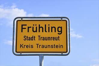 Place name sign of the village Frühling, curious place names, district of Traunreut Kreis