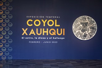 Sign for Coyolxauhqui exhibition 2023, archaeological site and museum of Templo Mayor, Mexico City,