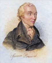 Spencer Perceval 1762-1812 British statesman and Prime Minister from 1809 until his assassination