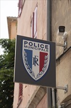 Sign with the inscription Police Municipale, Grasse, Département Alpes-Maritimes, France, Europe