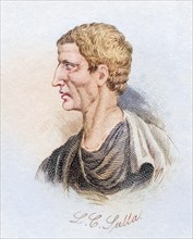 Lucius Cornelius Sulla Felix, c. 138 BC, 78 BC Roman general and conservative politician. From the