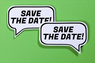 Save the date Date Invitation Appointment in speech bubbles Communication Business concept