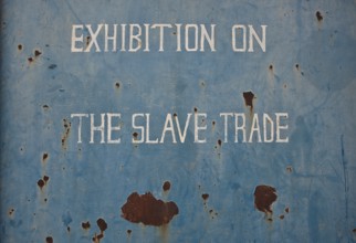 Board indicating Exhibition on the slave trade at the entrance of the slavery museum (Juffureh,