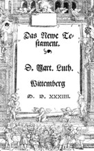 The New Testament in the first complete edition Luther's Bible translation into German, Wittenberg