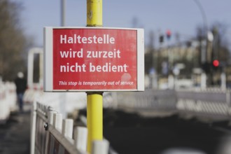 A sign with the inscription 'Stop is currently not served' stands on a construction site in Berlin,