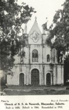 Catholic Community Church of N. S. de Nazareth, Bhayandar, Salsette built in 1600 rebuilt in 1866