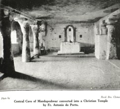 Catholic Community Central Cave of Mandapeshwar converted into Christian temple by Fr. Antonio do