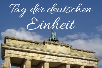 Brandenburg Gate in Berlin with lettering DAY OF GERMAN UNITY