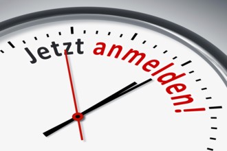 Eine Uhr mit Text Jetzt anmelden!