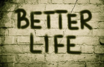 Better Life Concept