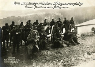 From the Montenegrin theatre of war, Austrian artillery at lunch, 1914 - 1918, World War I,