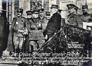 The Great War Council of our enemies, the Italian General Porro, the English Marshal French, the