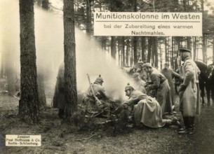Ammunition column in the west preparing a hot supper, 1914 - 1918, World War I, reproduction of a