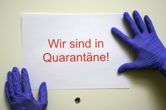 Sign, We are in quarantine, Closed medical practice, Covid Hamburg, Hamburg, Federal Republic of