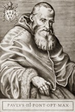 Paul III or Alessandro Farnese, 1468, 1549, Pope of the Roman Catholic Church from 1534-1549