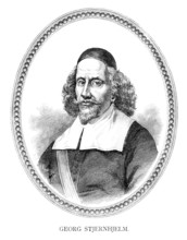 Georg Stiernhielm (August 7) (1598 ? April 22) (1672) was a Swedish civil servant, linguist and