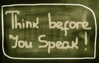 Think Before You Speak Concept