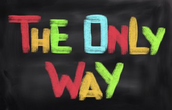 The Only Way Concept