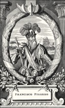 Francisco Pizarro González, 1478 – 1541, a Spanish conquistador