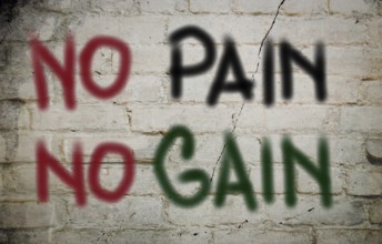 No Pain No Gain Concept