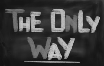The Only Way Concept