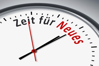 Eine Uhr mit Text Zeit für Neues