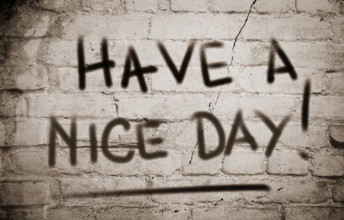 Have A Nice Day Concept