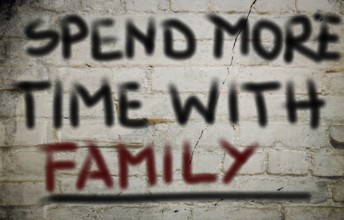 Spend More Time With Family Concept