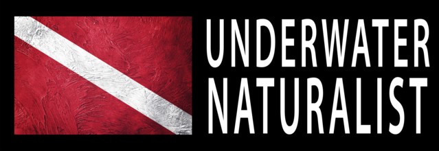 Underwater Naturalist, Diver Down Flag, Scuba flag, Scuba Diving