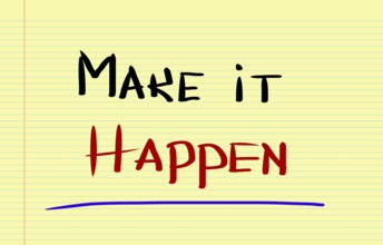 Make It Happen Concept
