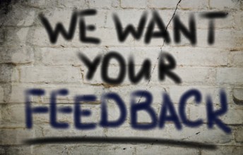 We Want Your Feedback Concept