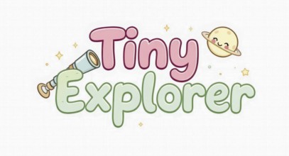 Cute cartoon illustration of the words 'Tiny Explorer' with a telescope, planet, and stars. Ideal