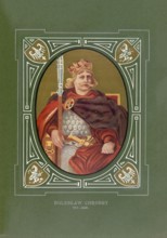 Boleslaw I, the Brave, Polish Boleslaw I Chrobry, Boleslaw Chrobry, Boleslaus (born 965/967, died
