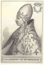 Coelestine III (born c. 1106 in Rome, died 8 January 1198 in Rome) was Pope of the Roman Catholic