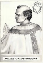 Agapitus II, also Agapet II, (born in Rome, died there on 8 November 955) was Pope from 10 May 946