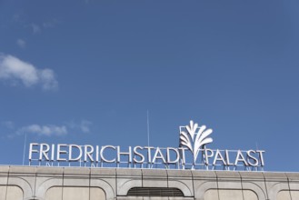 Friedrichstadt-Palast lettering, revue theatre in Berlin-Mitte, Berlin, Germany
