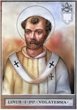 Linus (born in Etruria, died in 79, probably in Rome) was probably bishop of Rome from 67 to 79. In