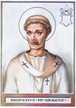 Dionysius (born unknown, died 26 December 268) was Bishop of Rome from 22 July 260 until his death.