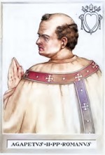Agapitus II, also Agapet II, (born in Rome, died there on 8 November 955) was pope from 10 May 946