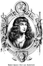 Robert Spencer 2ndEarl of Sunderland (1641, 1702) England, second earl, diplomat and politician,