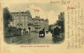 Historical postcard around 1900, Bremen, Höllmann's Hotel and Europäischer Hof, Germany,