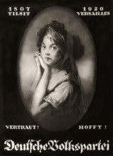 1807 Tilsit, 1920 Versailles, election poster of the German People's Party for the Reichstag