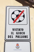 Sign, ban football game, play football forbidden, Italy