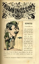 Caricature of journalists, in : "Le Trombinoscope"
