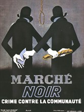 Affiche de propagande du gouvernement de Vichy contre le marché noir