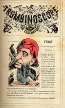 Caricature of Jules Ferry, in : "Le Trombinoscope"