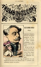 Caricature d'Alexandre Dumas fils, in : "Le Trombinoscope"