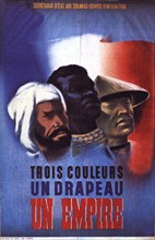 Affiche de propagande du gouverment de Vichy : "Trois couleurs, un drapeau, un empire"