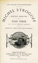 Jules Verne, "Michel Strogoff. De Moscou à Irkoutsk" (page de garde)
