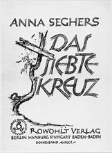 Das Siebte Kreuz (La 7è croix), roman de A. Seghers (paru en 1946 en allemand)